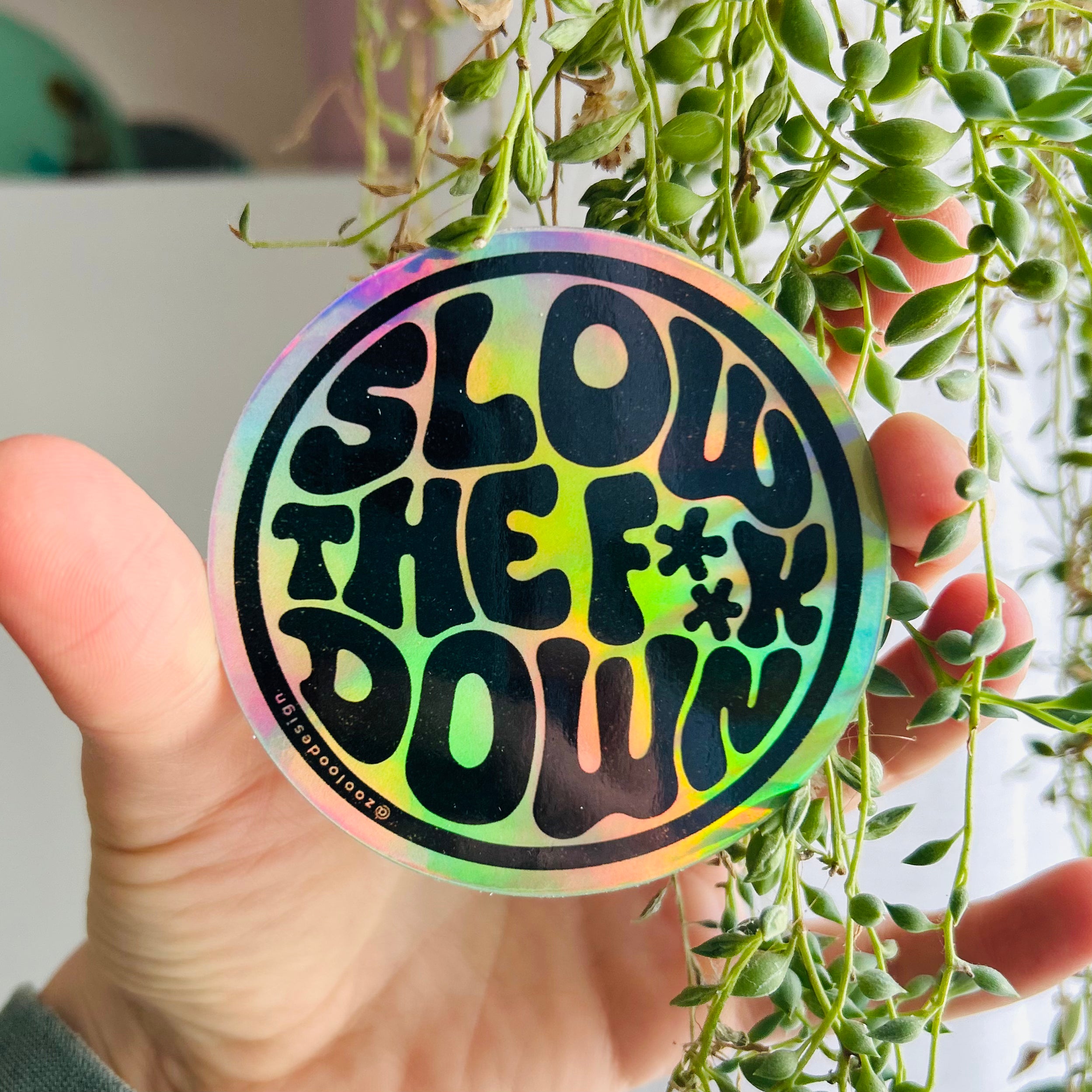 Slow Down Sticker