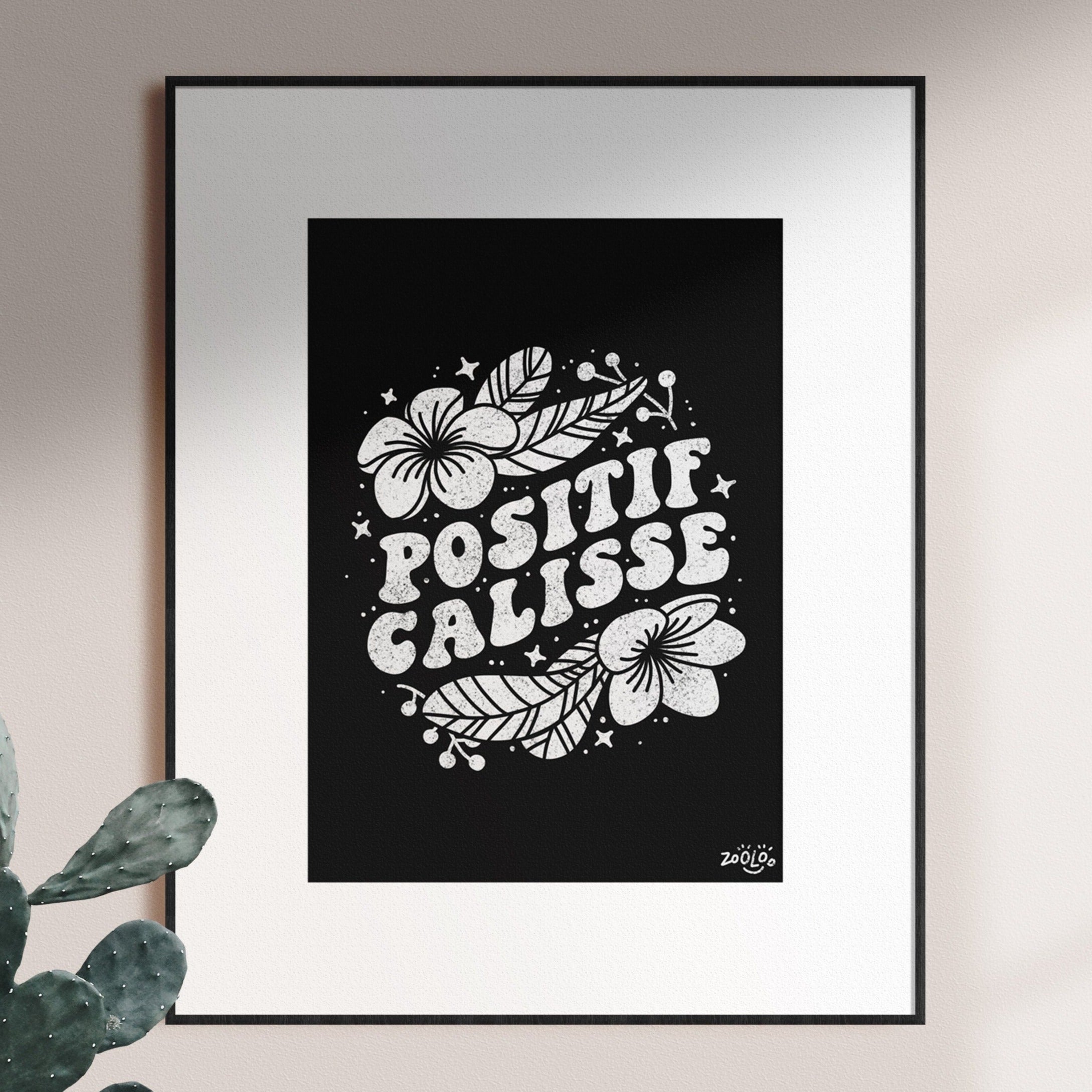Positif Câlisse