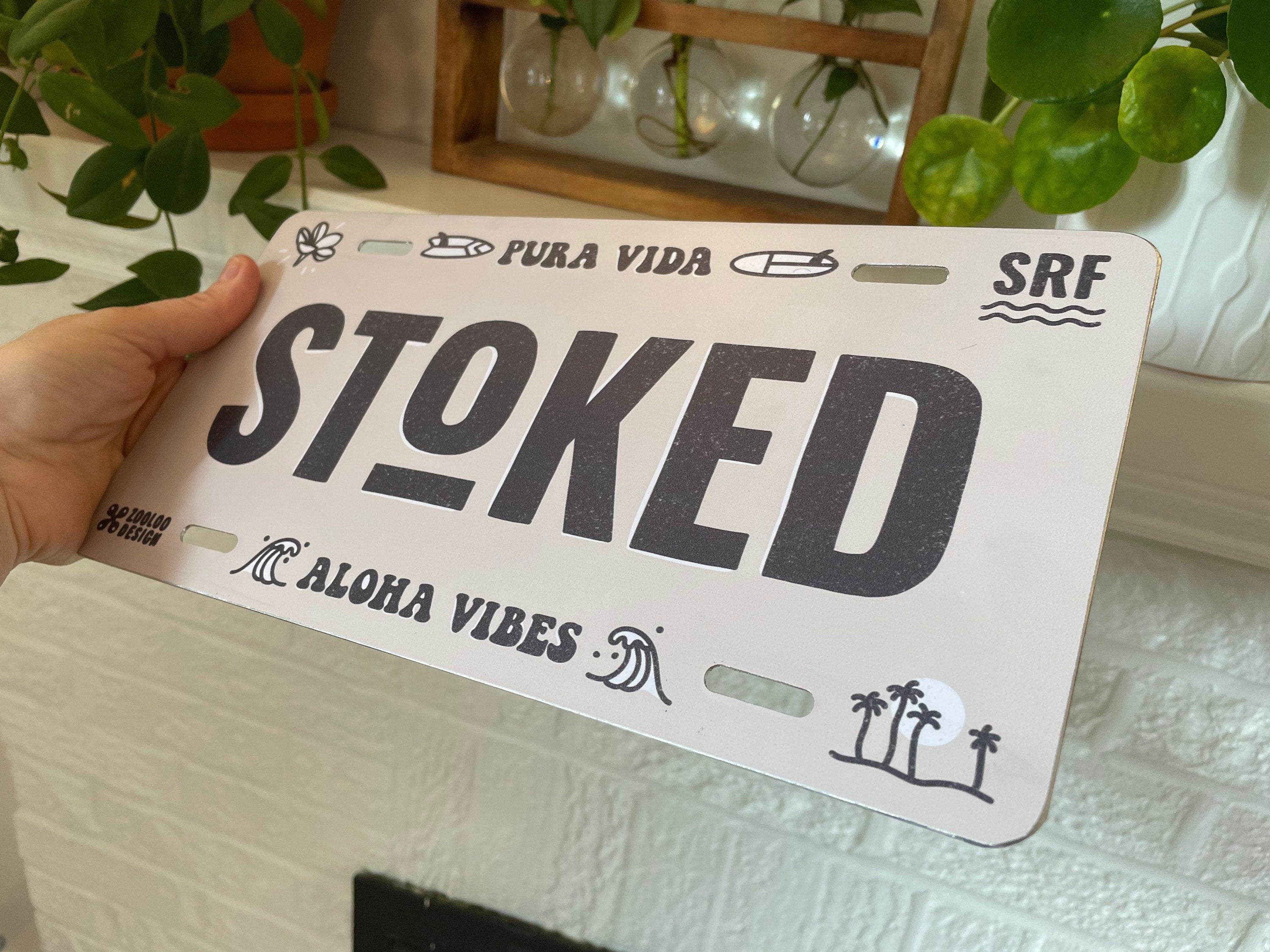 Stoked - Plaque 