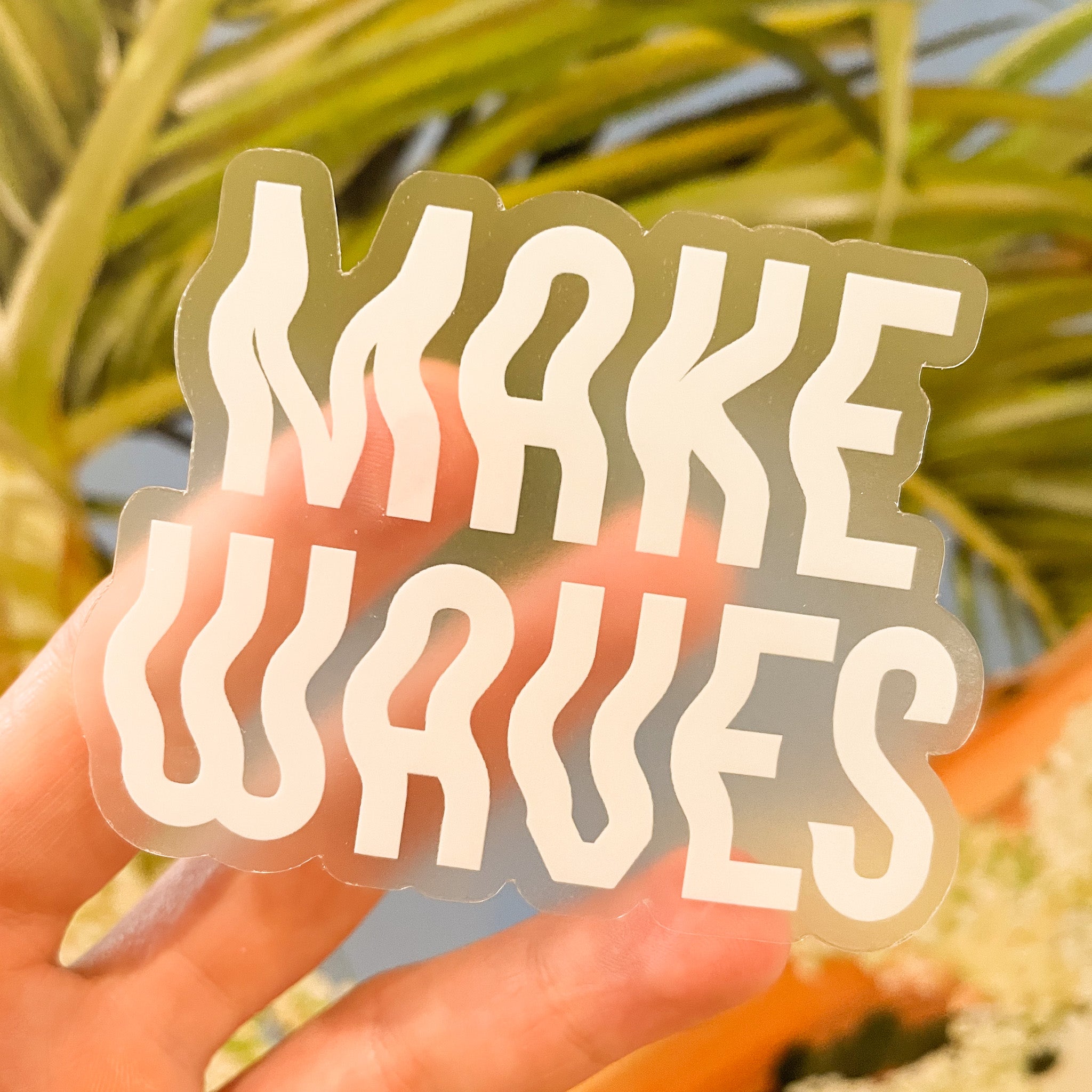 Make Waves